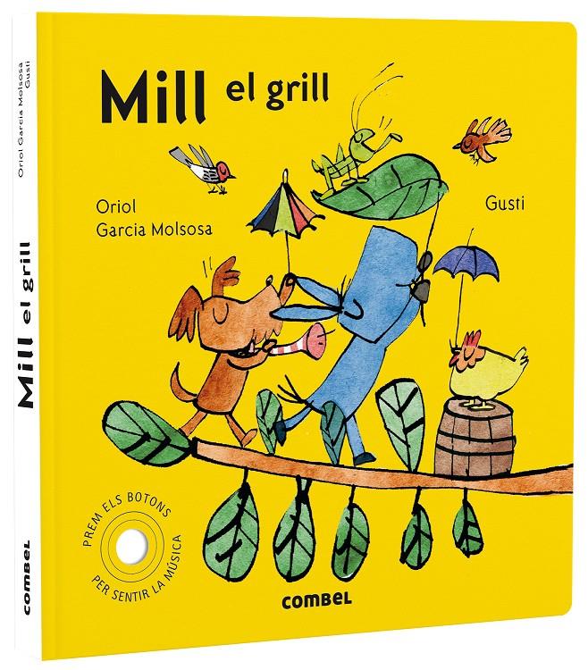 Mill el grill | 9788491019619 | Garcia Molsosa, Oriol | Llibreria Sendak
