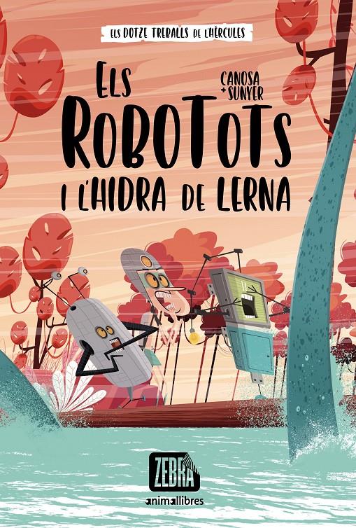 Els Robotots i l'hidra de Lerna | 9788418592607 | Canosa, Oriol | Llibreria Sendak