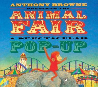 The Animal Fair | 9781406396997 | BROWNE, ANTHONY | Llibreria Sendak
