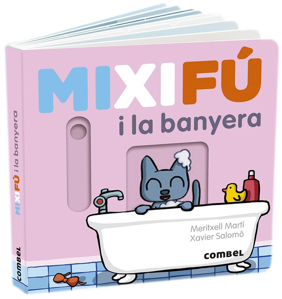 Mixifú i la banyera | 9788491017660 | Martí Orriols, Meritxell / Salomó, Xavier | Llibreria Sendak