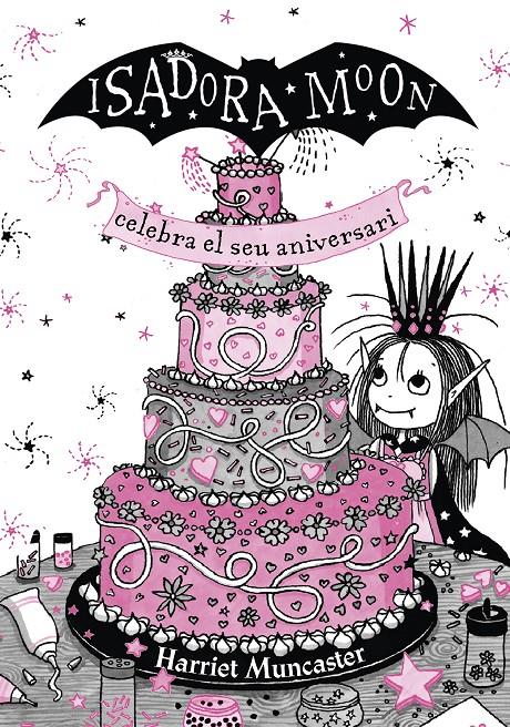 La Isadora Moon celebra el seu aniversari. Edició especial | 9788420456881 | Muncaster, Harriet | Llibreria Sendak