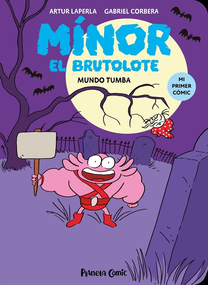 Mínor el Brutolote 3. Mundo Tumba | 9788411610261 | Laperla, Artur/Corbera, Gabriel | Llibreria Sendak