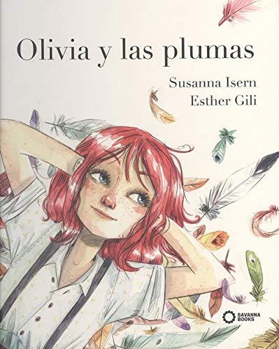 Olivia y las plumas | 9788494965456 | Isern, Susanna | Llibreria Sendak
