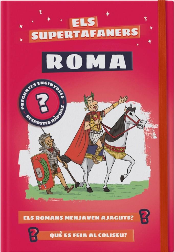 Els supertafaners. Roma | 9788499743547 | Vox Editorial | Llibreria Sendak