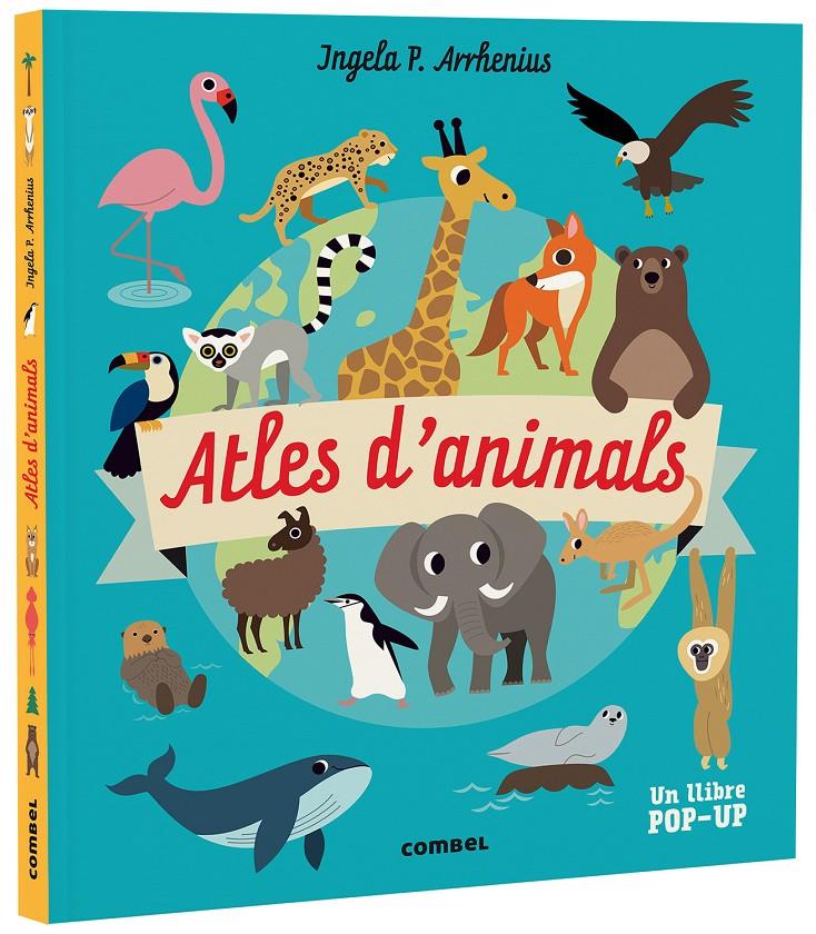 Atles d'animals | 9788491019268 | Arrhenius, Ingela P. | Llibreria Sendak