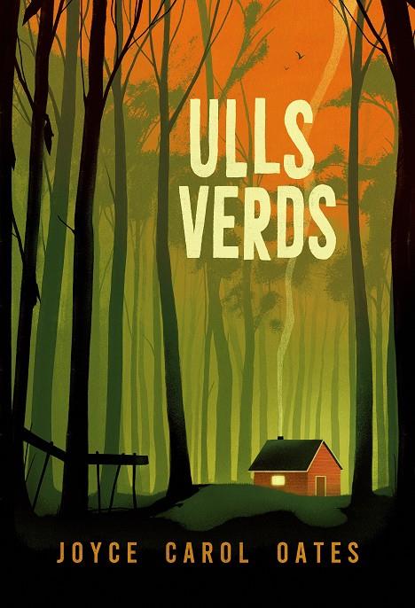 Ulls verds | 9788412620191 | Oates, Joyce Carol | Llibreria Sendak
