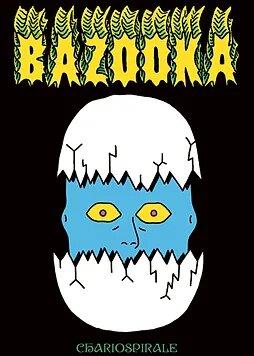 Bazooka | 9782490015160 | Chariospirale | Librería Sendak
