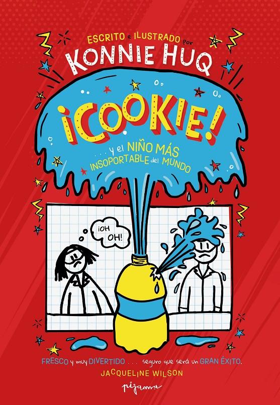 Cookie… ¡y el niño más insoportable del mundo! | 9788419135018 | Huq, Konnie | Llibreria Sendak