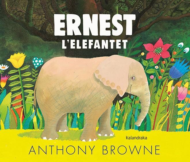 Ernest l'elefantet | 9788418558054 | Browne, Anthony | Librería Sendak