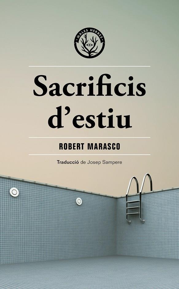 Sacrificis d'estiu | 9788412662481 | Marasco, Robert | Llibreria Sendak