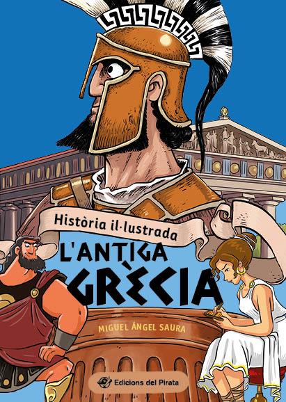 Història il·lustrada - L'antiga Grècia | 9788419912015 | Saura, Miguel Ángel | Llibreria Sendak