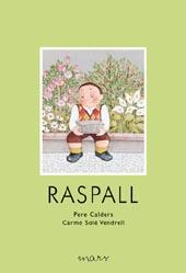 Raspall | 9788495988980 | Calders Rossinyol, Pere/Solé Vendrell, Carme | Librería Sendak