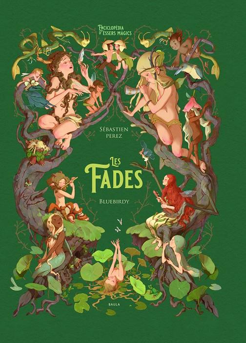 Les fades | 9788447948994 | Perez, Sébastien | Librería Sendak