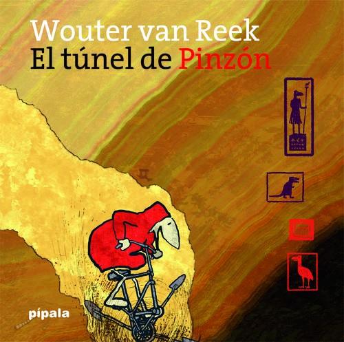 El túnel de pinzón | 9788415851998 | Wouter Van Reek | Llibreria Sendak