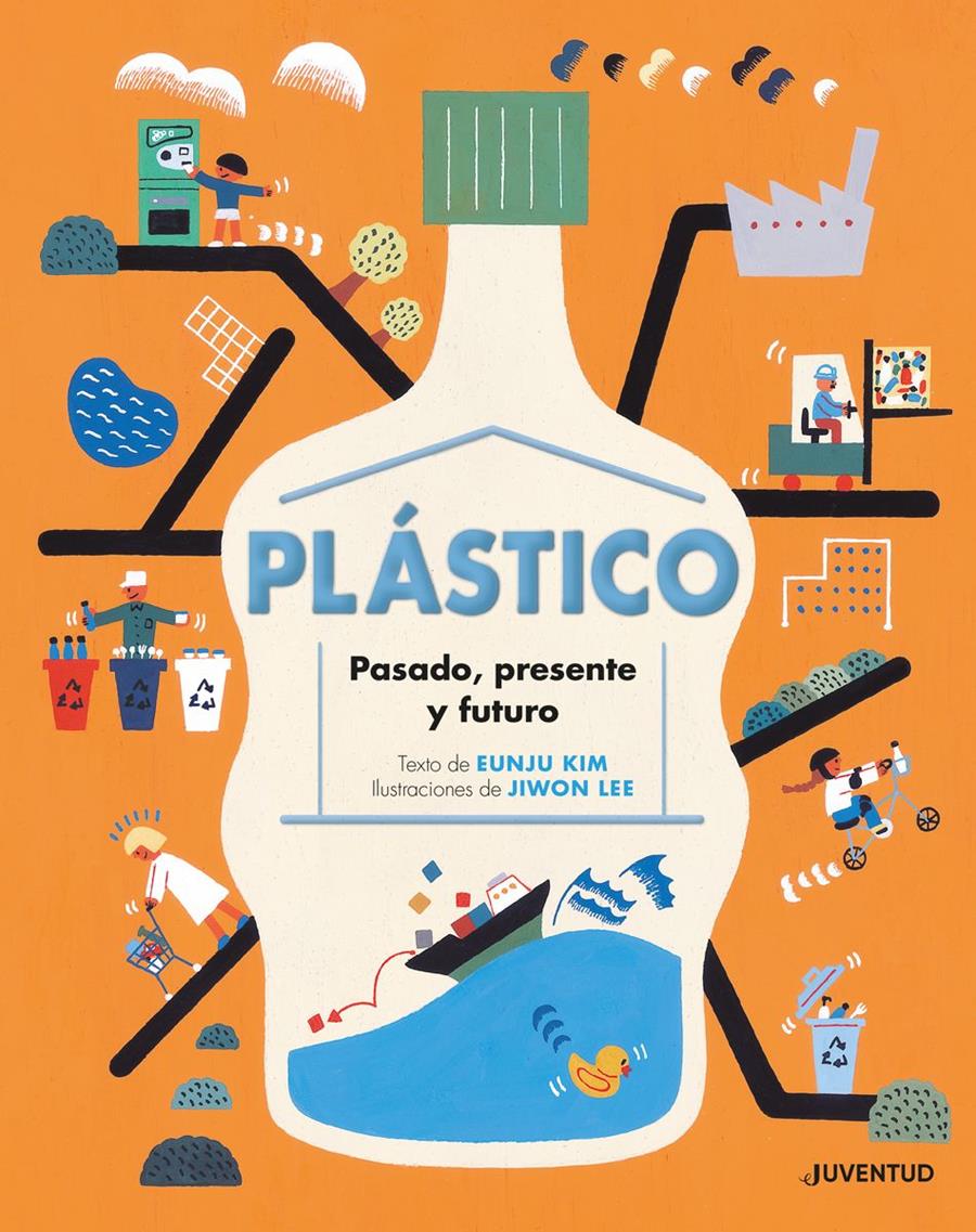 Plástico. Pasado, presente y futuro | 9788426146878 | Kim, Eunju | Llibreria Sendak