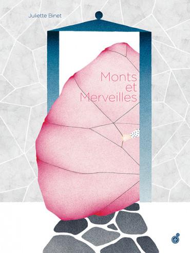 Monts et merveilles | 9782812618888 | Binet, Juliette | Librería Sendak