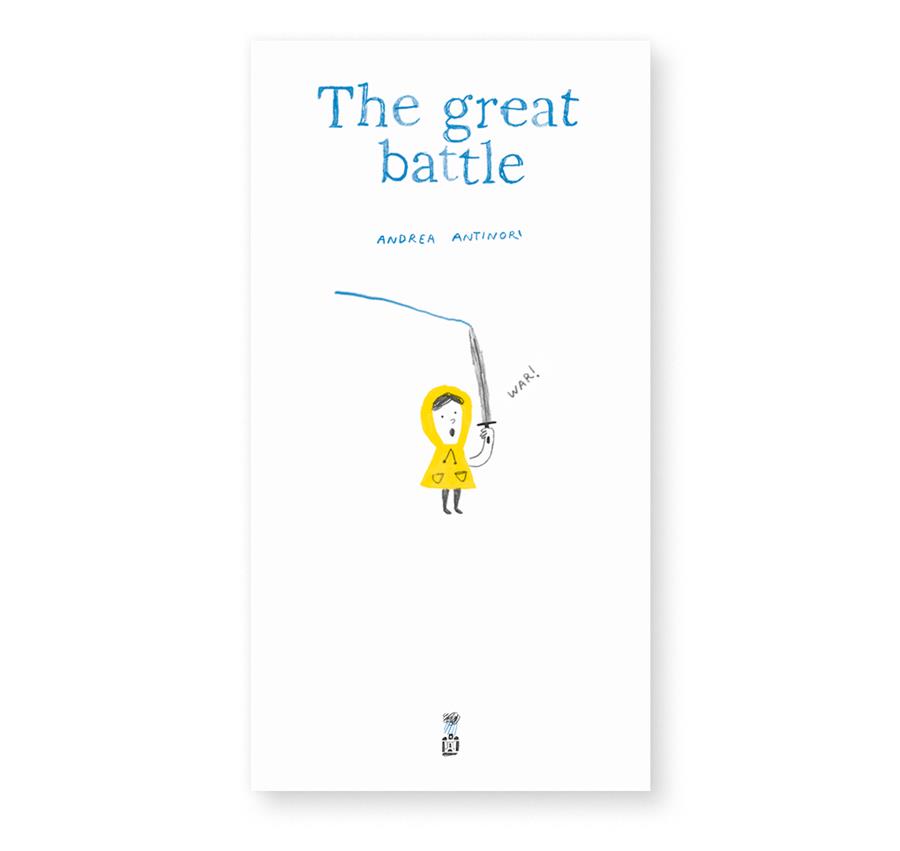 The great battle | 9788875707675 | Antinori, Andrea | Librería Sendak