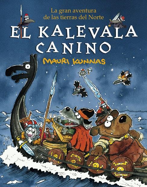 El Kalevala canino | 9788412091427 | Kunnas, Mauri | Llibreria Sendak