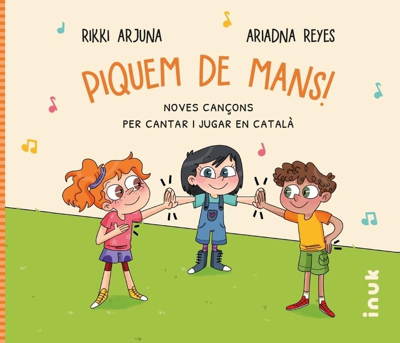 Piquem de mans! | 9788416774661 | Arjuna, Rikki/Reyes Fernández, Ariadna | Librería Sendak