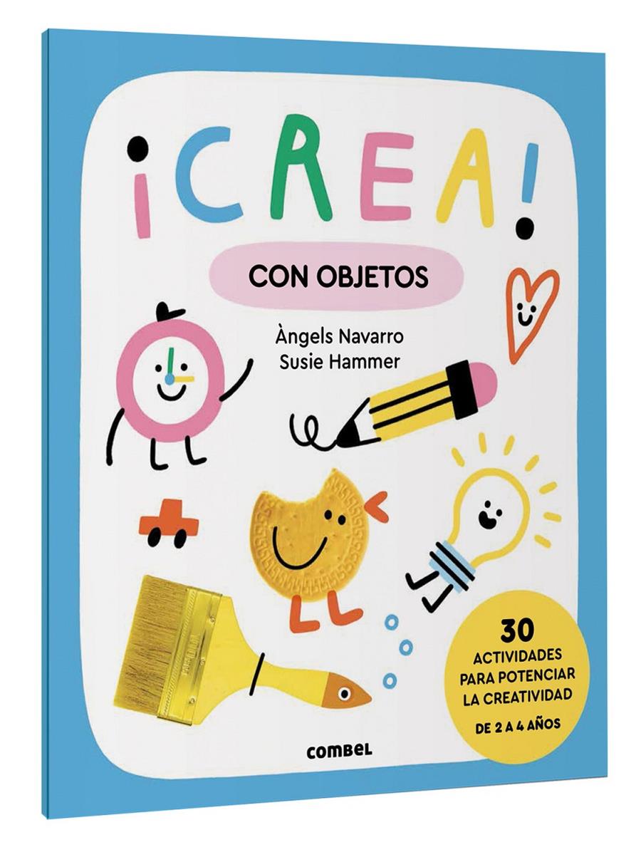 ¡Crea! Con objetos | 9788411581028 | Navarro Simon, Àngels | Librería Sendak