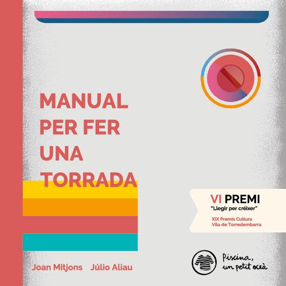 Manual per fer una torrada | 9788409094738 | Rioné Tortajada, Joan | Llibreria Sendak
