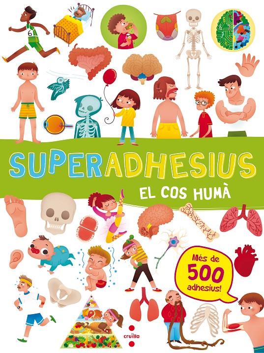 Superadhesius. El cos humà | 9788466144032 | Libri, De Agostini | Llibreria Sendak