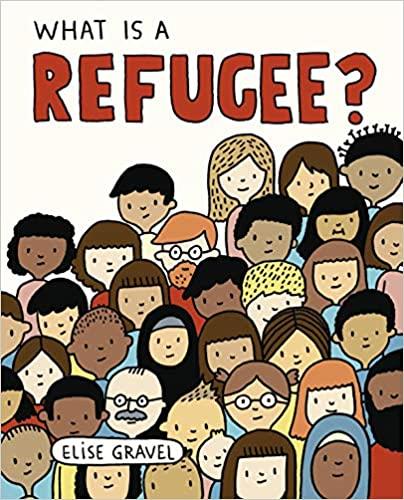 What is a Refugee? | 9780241423202 | Elise Gravel | Librería Sendak