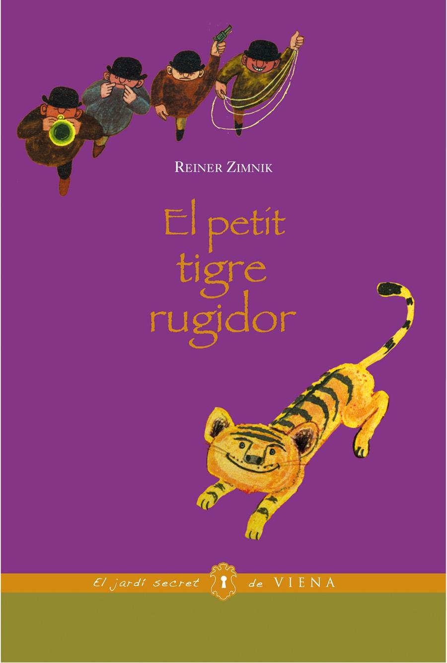 El petit tigre rugidor | 9788483306680 | Zimnik, Reiner | Llibreria Sendak
