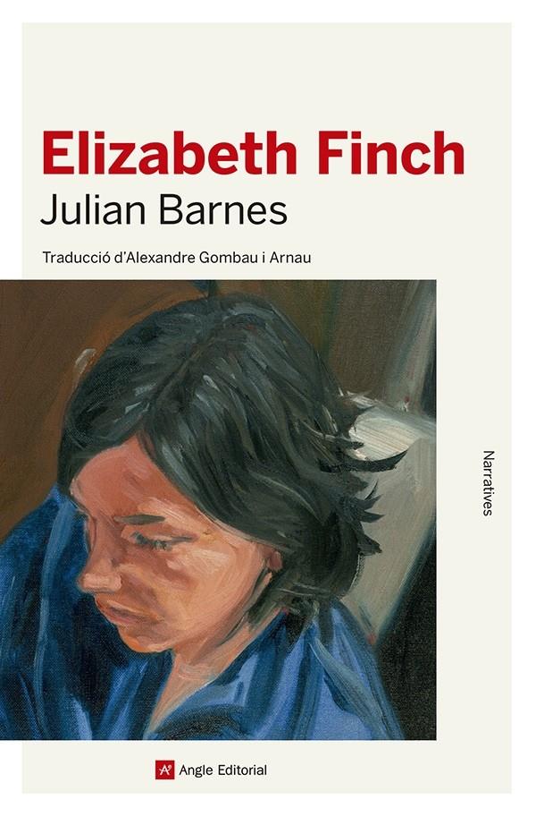 Elizabeth Finch | 9788419017574 | Barnes, Julian | Llibreria Sendak