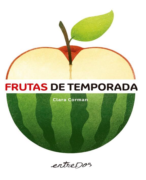 Frutas de temporada | 9788418900129 | Corman, Clara | Llibreria Sendak