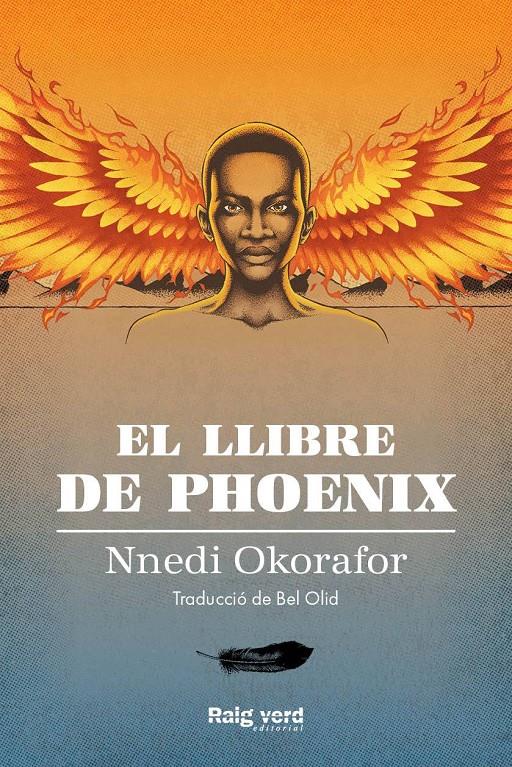 El llibre de Phoenix | 9788417925826 | Okorafor, Nnedi | Llibreria Sendak