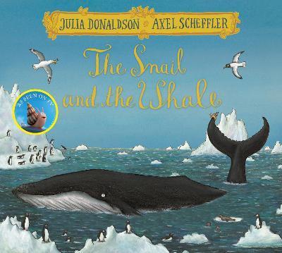 The Snail and the Whale | 9781529017205 | Donaldson, Julia/ Scheffler, Axel | Llibreria Sendak