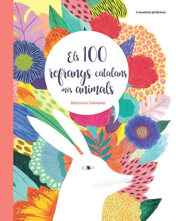 Els 100 refranys catalans més animals | 9788490349151 | Cabassa Cortés, Mariona | Librería Sendak