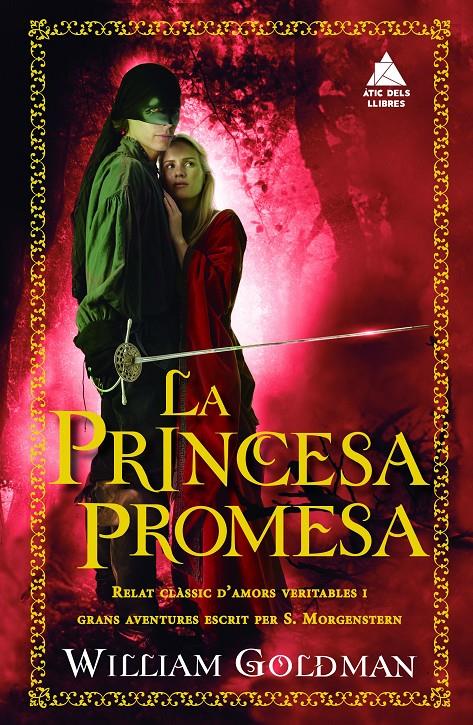 La princesa promesa | 9788416222643 | Goldman, William | Llibreria Sendak