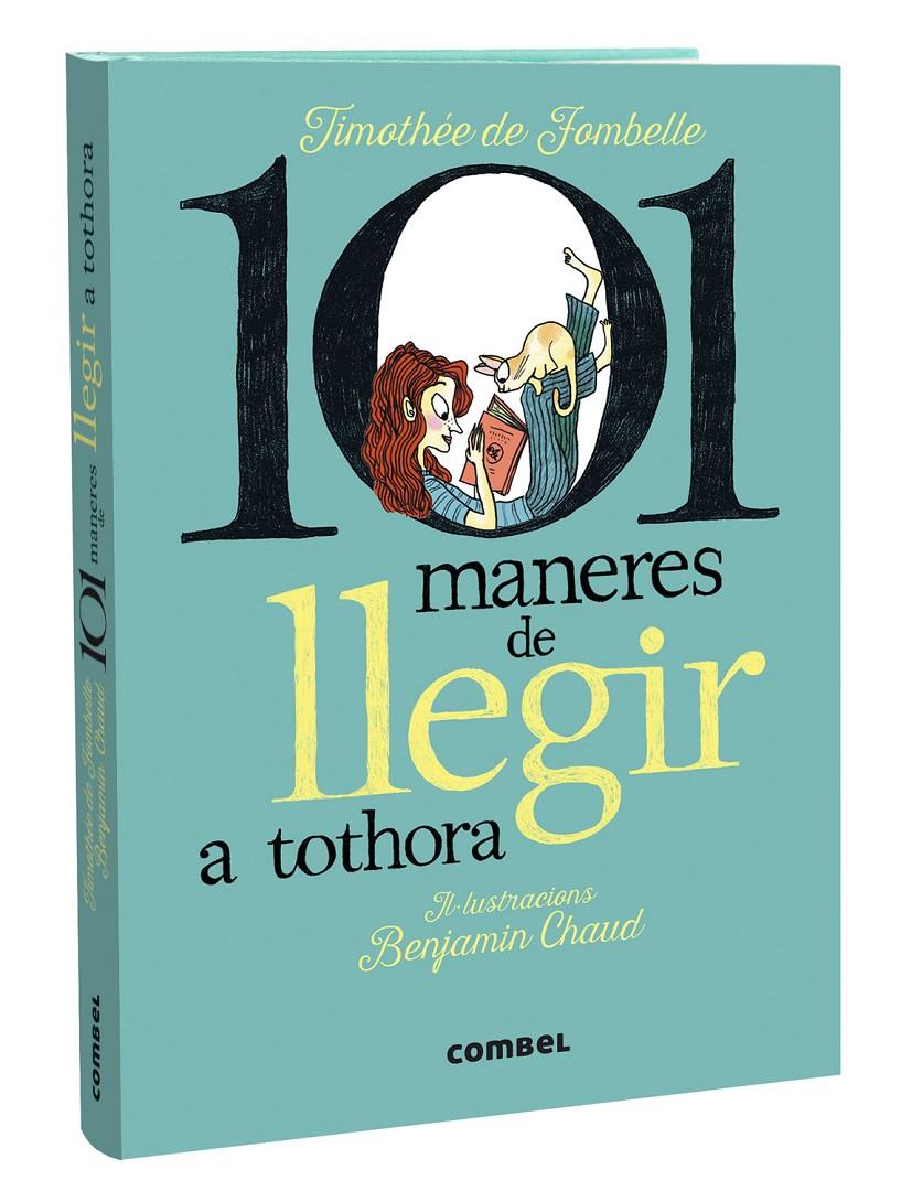 101 maneres de llegir a tothora | 9788411580427 | de Fombelle, Timothée | Librería Sendak