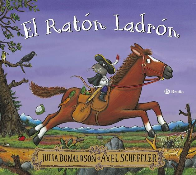 El Ratón Ladrón | 9788469668665 | Donaldson, Julia | Llibreria Sendak