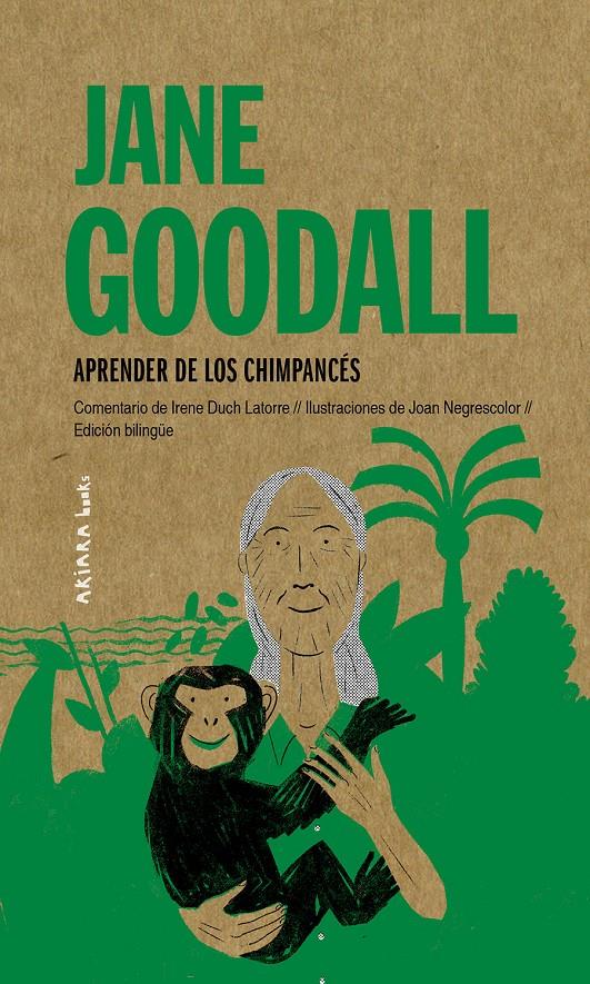 Jane Goodall: Aprender de los chimpancés | 9788417440992 | Duch Latorre, Irene | Llibreria Sendak