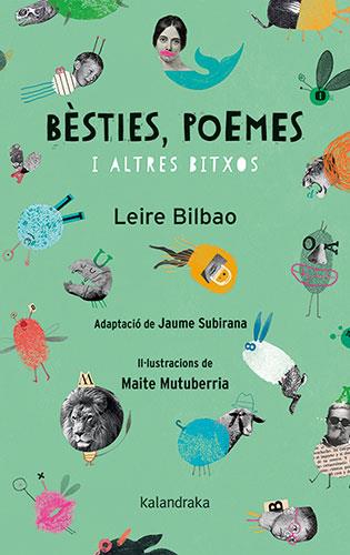 Bèsties, poemes i altres bitxos | 9788418558238 | Bilbao, Leire | Llibreria Sendak