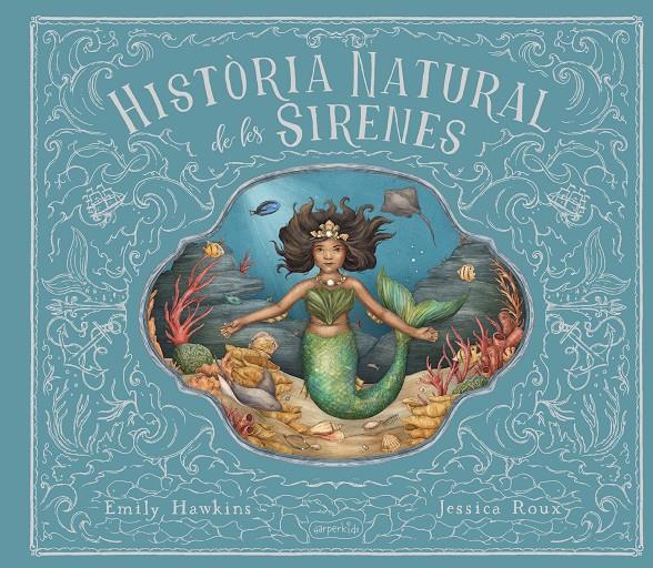 Història natural de les sirenes | 9788418279966 | Hawking, Emily | Llibreria Sendak