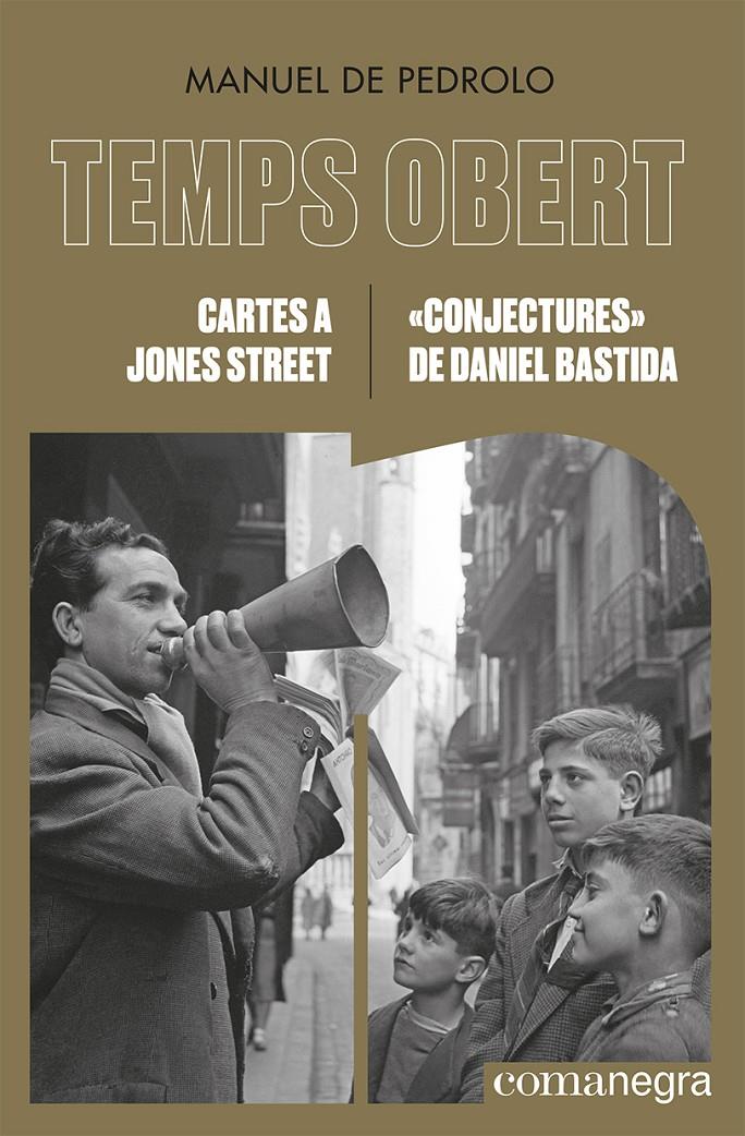 TEMPS OBERT: Cartes a Jones Street / «Conjectures» de Daniel Bastida | 9788418857713 | de Pedrolo, Manuel | Llibreria Sendak