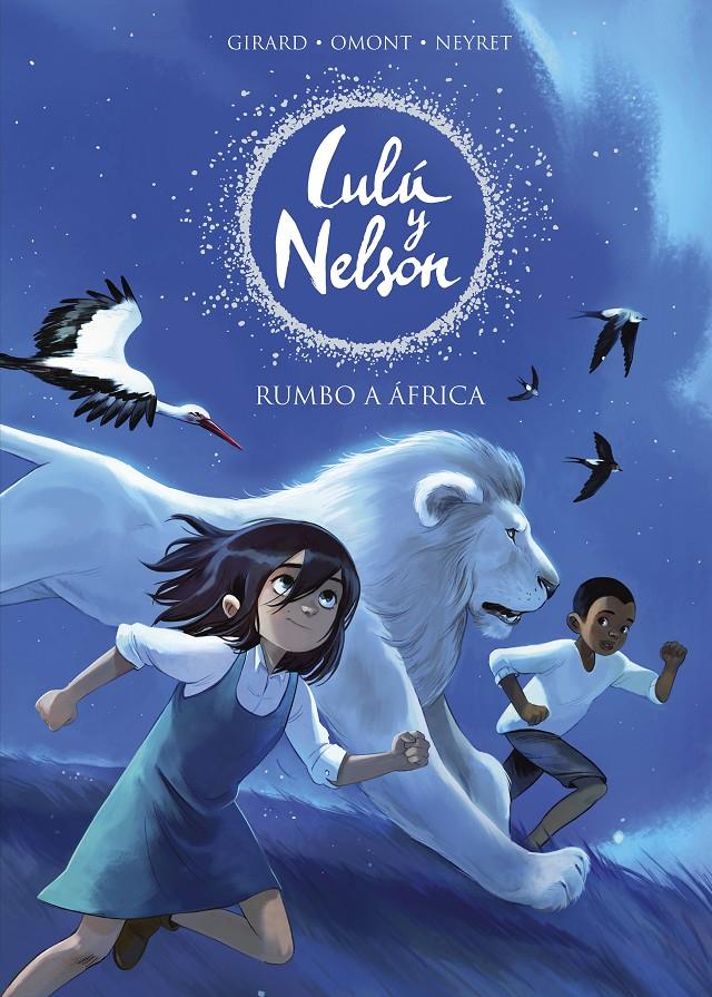 Lulú y Nelson - Rumbo a África | 9788420441078 | Neyret, Aurélie / Omont, Jean-Marie | Llibreria Sendak
