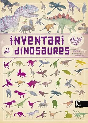 Inventari il·lustrat dels dinosaures | 9788416804443 | Aladjidi, Virginie | Llibreria Sendak
