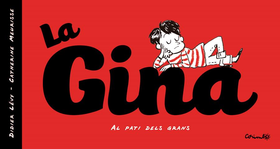 La Gina | 9788484706724 | LEVY, DIDIER & MEURISSE, CATHERINE | Librería Sendak