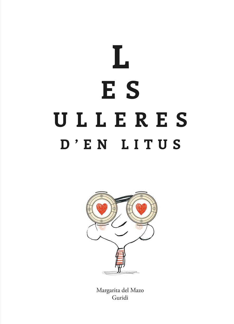 Les ulleres d’en Litus | 9788419253934 | del Mazo, Margarita / Guridi | Llibreria Sendak