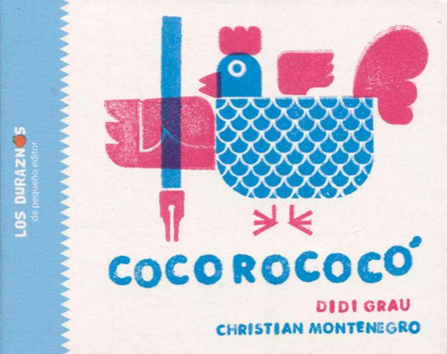 Cocoroco | 9789871374762 | Grau, Didi / Montenegro, Christian | Llibreria Sendak