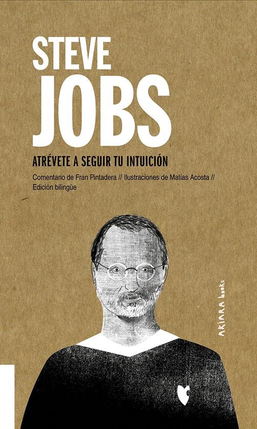 Steve Jobs: Atrévete a seguir tu intuición | 9788417440732 | Pintadera, Fran | Llibreria Sendak