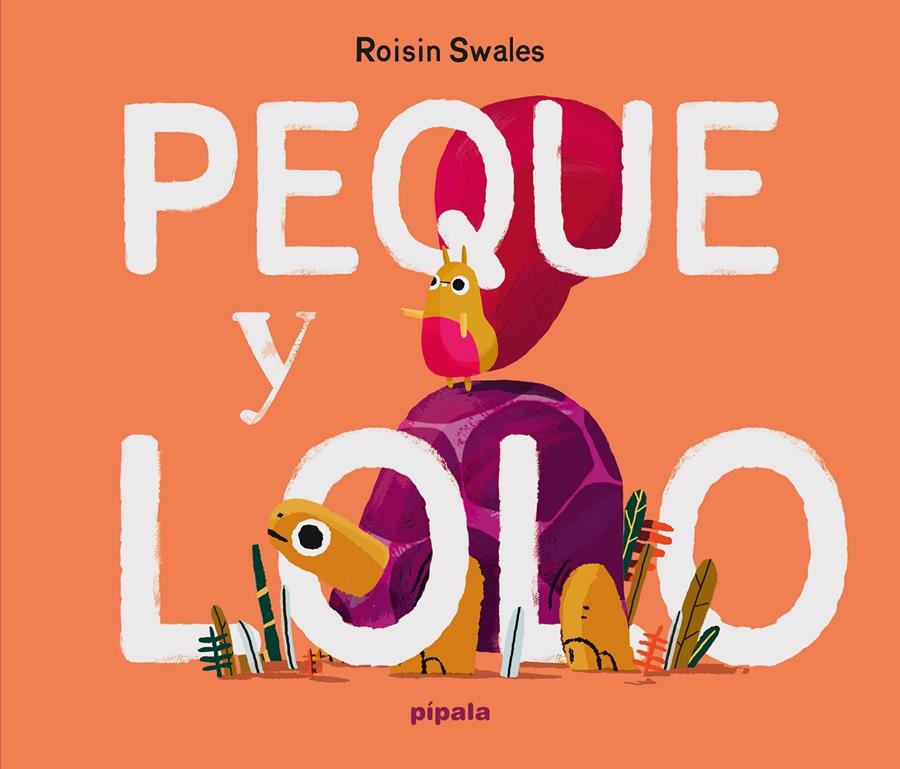 Peque y Lolo | 9788419208682 | Swales, Roisin | Llibreria Sendak