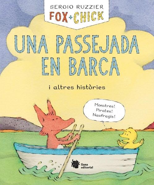 Fox + Chick. Una passejada en barca i altres històries | 9788494983092 | Ruzzier, Sergio | Librería Sendak