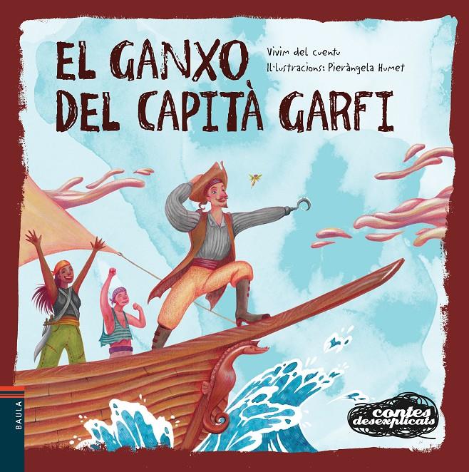 El ganxo del Capità Garfi | 9788447948963 | Vivim del Cuentu | Librería Sendak