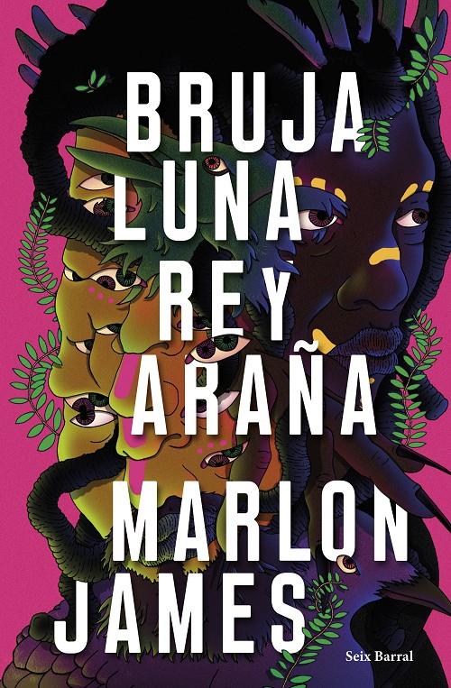 Bruja Luna, Rey Araña | 9788432242687 | James, Marlon | Llibreria Sendak